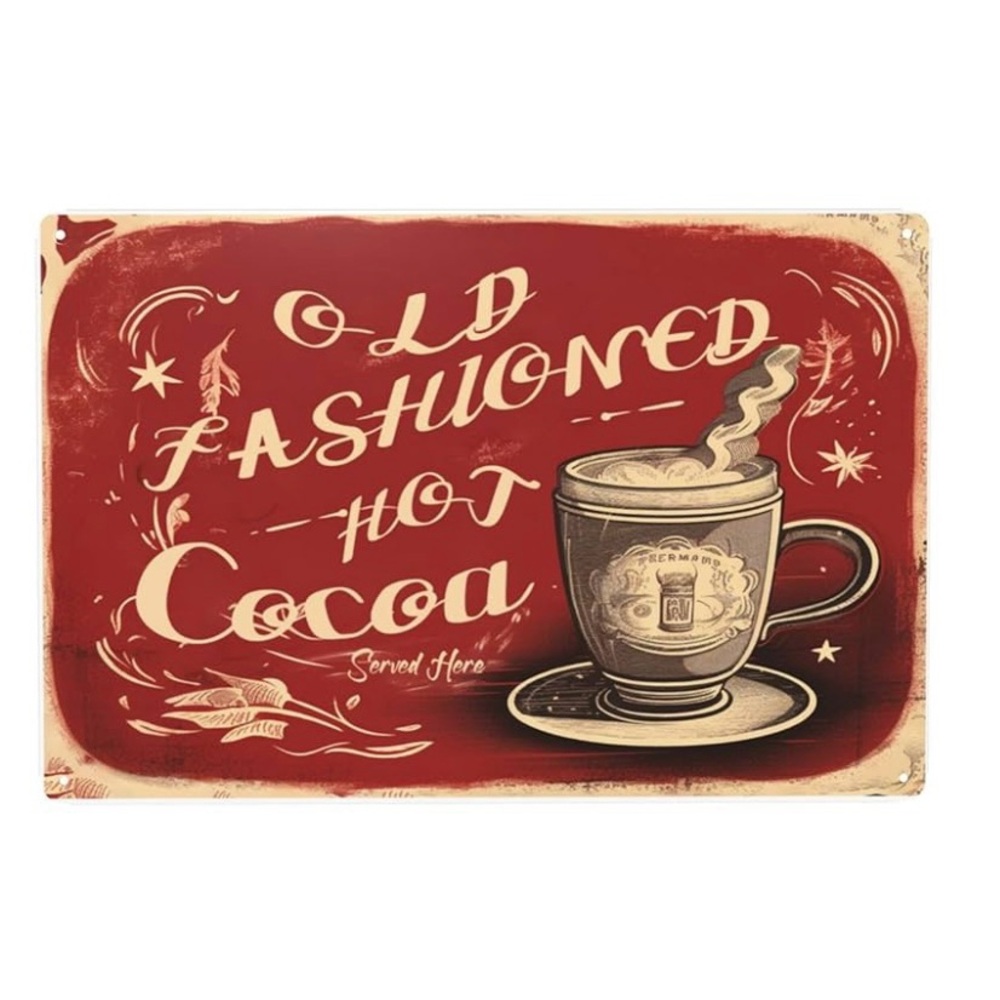 Vintage Hot Cocoa Metal Sign – Old Fashioned Christmas Wall Decor 8x12